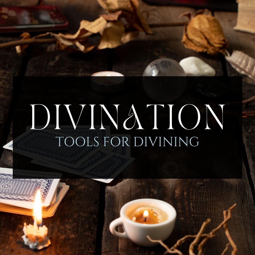 Divination Tools